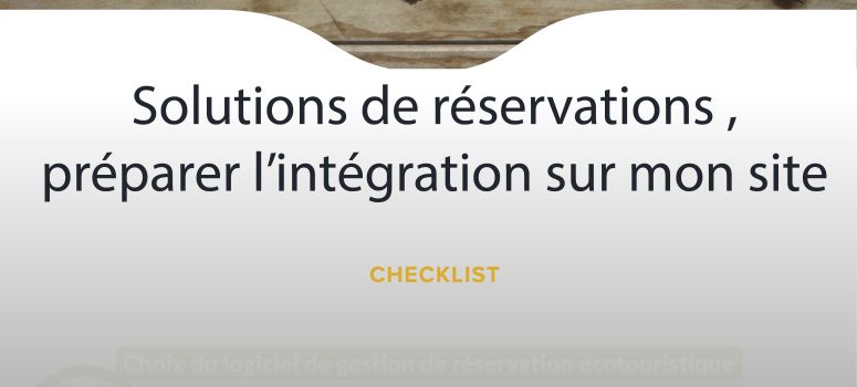 Solutions de réservations en ligne, préparer l'intégration sur mon site