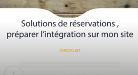 Checklist : Solutions de r&eacute;servations en ligne