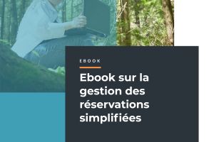 Ebook : gestion des r&eacute;servations simplifi&eacute;es